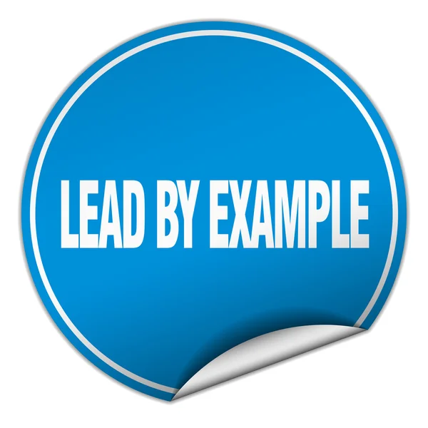 Lead by example round blue sticker isolated on white — Stock Vector