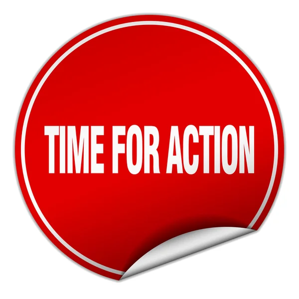 Time for action round red sticker isolated on white — Stock Vector