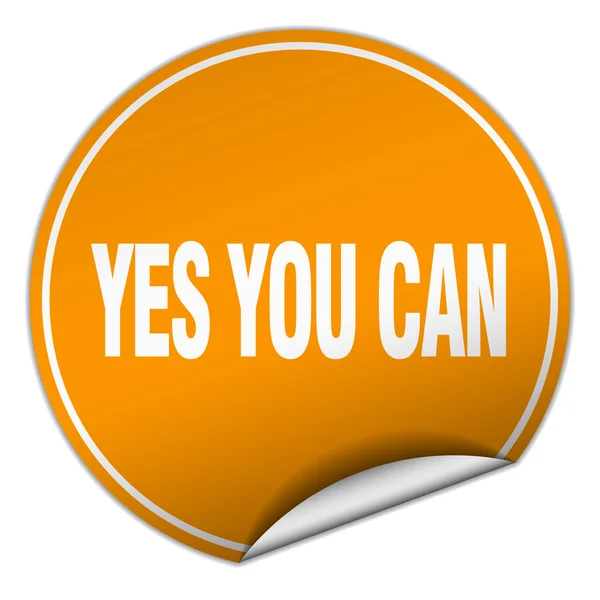 Yes you can round orange sticker isolated on white — Stockvector