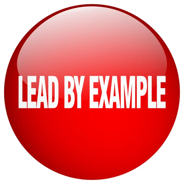 Lead by example red round gel isolated push button — Stock Vector