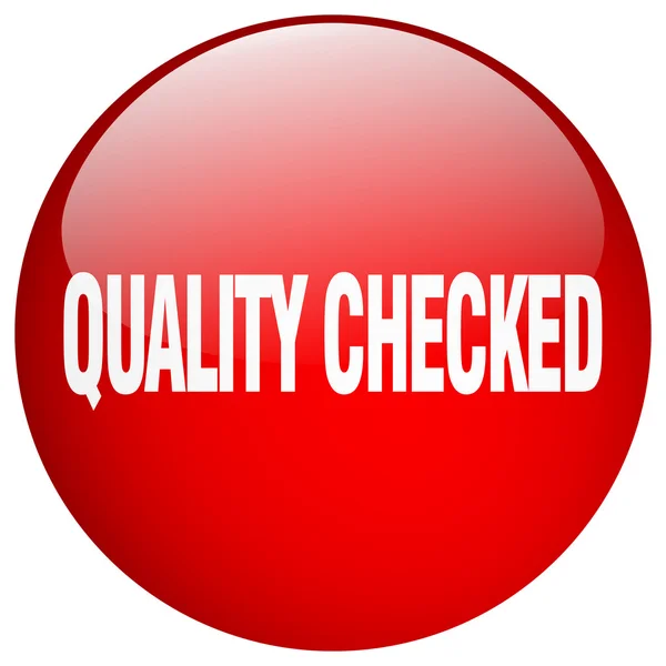 Quality checked red round gel isolated push button — Stock Vector