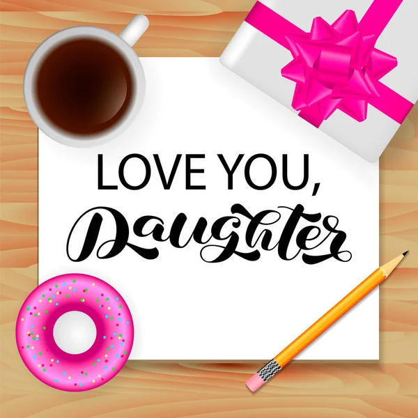 Kartáčové Písmo Love You Daughter Vektorová Stock Ilustrace Pro Banner — Stockový vektor