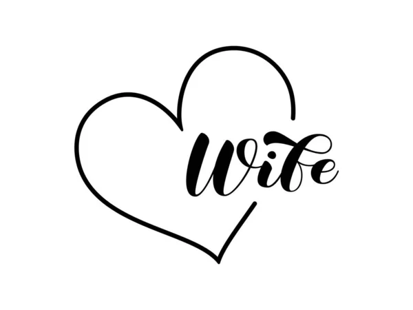 ภรรยาแปรงตัวอักษร กรอบหัวใจ ภาพเวกเตอร์สําหรับแบนเนอร์, เสื้อยืด — ภาพเวกเตอร์สต็อก