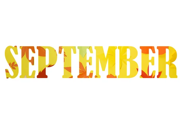 Texto Inscripción Septiembre Hojas Rojas Amarillas Palabra Septiembre Aislada Sobre —  Fotos de Stock