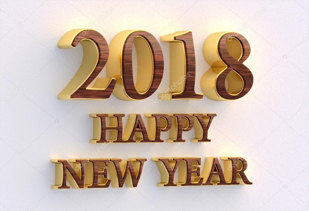 Happy New Year 2018. Gold and wood text - 3D design template on 