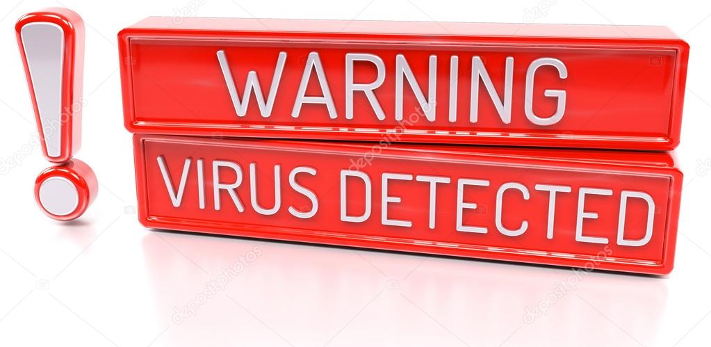 Warning Virus Detected - 3d banner, isolated on white background