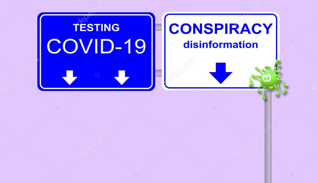 Disinformation and conspiracy. Testing here. Drawing of COVID-19. 3D illustration of traffic signs. Symbol of traffic. Coronavirus pandemic. False information spread deliberately to deceive.