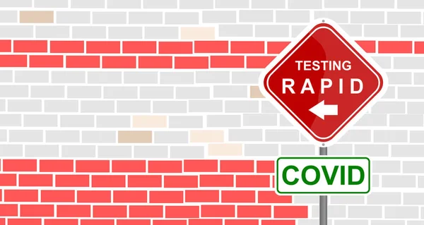 Illustration. Traffic sign next to a red brick wall. Address indicator. Signaling arrow. Covid-19 Testing Center Healthcare, directional sign. Virus. Rapid test of coronavirus.