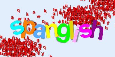 SPANGLISH, İspanyolca ve İngilizce kelimelerinin bir portmantosu. Bu harmanlanmış sözlüksel bir öğe ve dilbilgisi. Karşıtlık olarak metin ve yumuşak renkler içeren kart. Arka planda rastgele kırmızı harfler. 