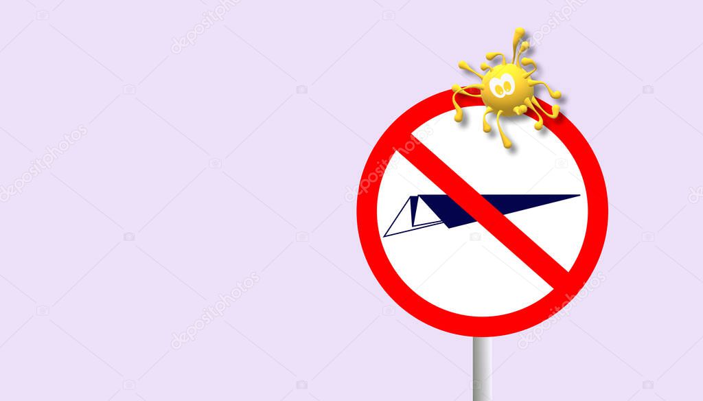 No flights due to COVID. Digital virus picture. Restricted air space. Closed airplane trips. FORBIDDEN sign and paper plane. Isolated elements. Light blue background.