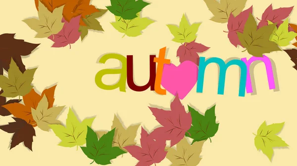 Autumn Background Serce Włożone Tekstu Multicolored Leaves Wallpaper Charakterystyczne Dla — Zdjęcie stockowe