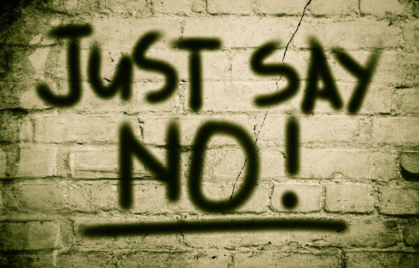 Just Say No
