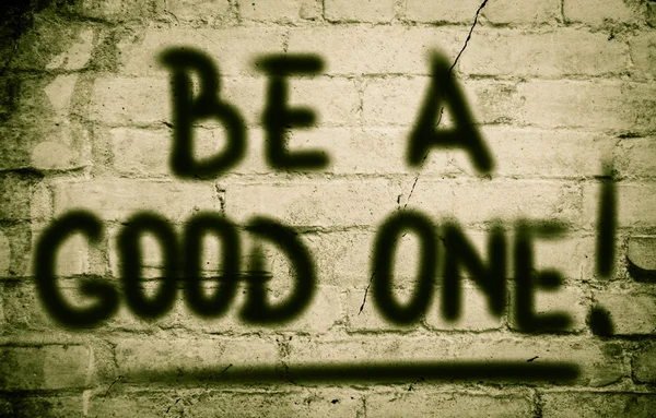 Be A Good One Concept — Stock Photo, Image