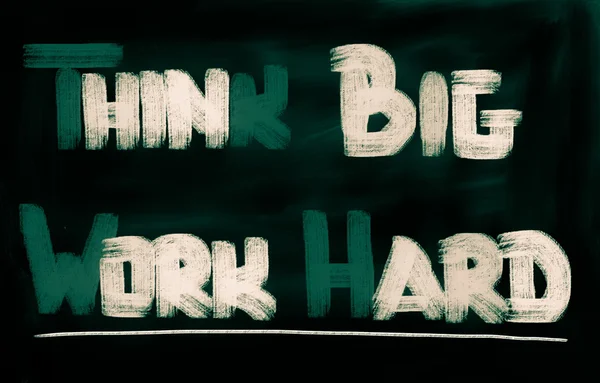 Think Big Work Hard Konzept — Stockfoto