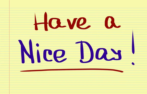 Have A Nice Day Concept — Stock Photo, Image