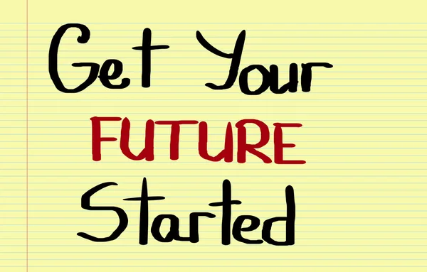 Get Your Future Started Concept — Stock Photo, Image