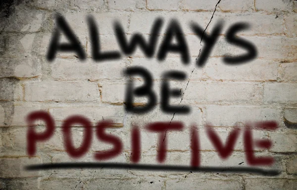 Seja sempre um conceito positivo — Fotografia de Stock