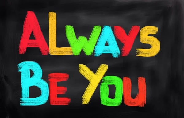 Always Be You Concept — Stock Photo, Image