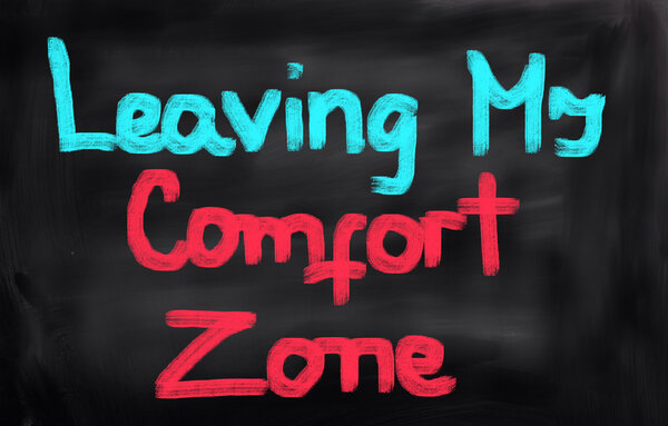 Leaving My Comfort Zone Concept