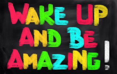 Uyan ve olması şaşırtıcı kavramı