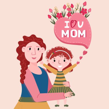 Seni seviyorum anne mesajı. Anneler günün kutlu olsun, Anneler Günü Kızı. Kadın küçük kızı elinde tutuyor. Çocuk ailesini tebrik ediyor. Mutlu tatiller posteri.