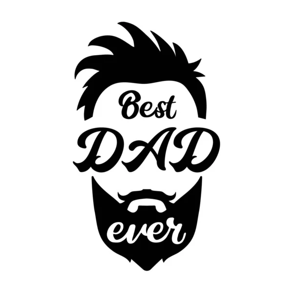 Кращий батько коли-небудь текст. Ізольовані Щасливі Батьки цитати. Хіпстер з бородою, вусами. Вінтажний банер з чоловічим обличчям. Святковий плакат зі знаком типографії . — стоковий вектор