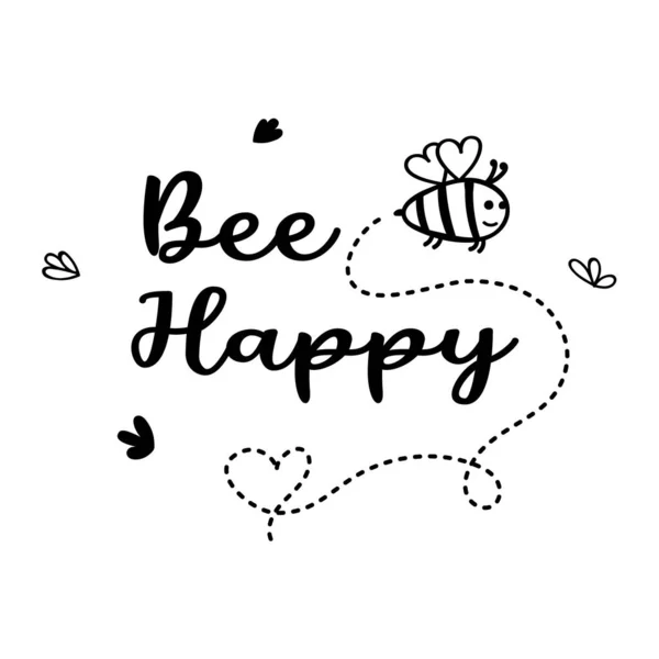 Bee Happy Quote with cute buzz bumblebee. Honeybee for baby design. Doodle Bee for kids print. Cartoon Bug with wings. Flying insects. — Stock Vector