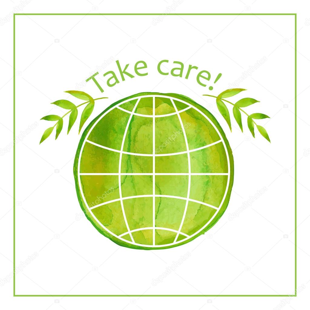 Hand painting watercolor  earth and tree leaves on white background and the text Take care. Environmental logo. Vector illustration.