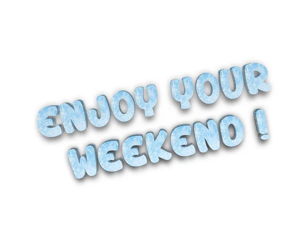 Enjoy your Weekend 3d word — Stock Photo, Image