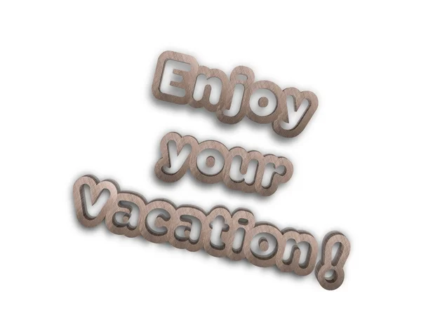 Enjoy your vacation 3d word — Stock Photo, Image