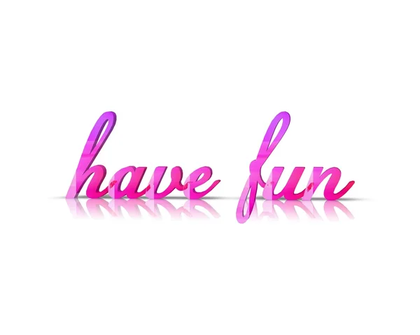 Have fun 3d word — Stock Photo, Image