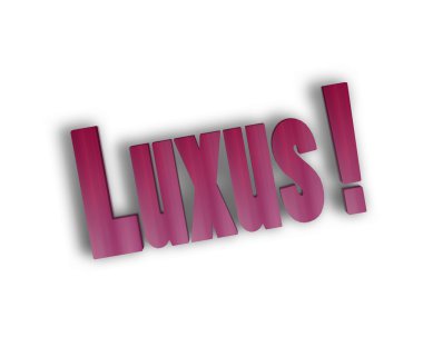 Luxus yüksek sınıf
