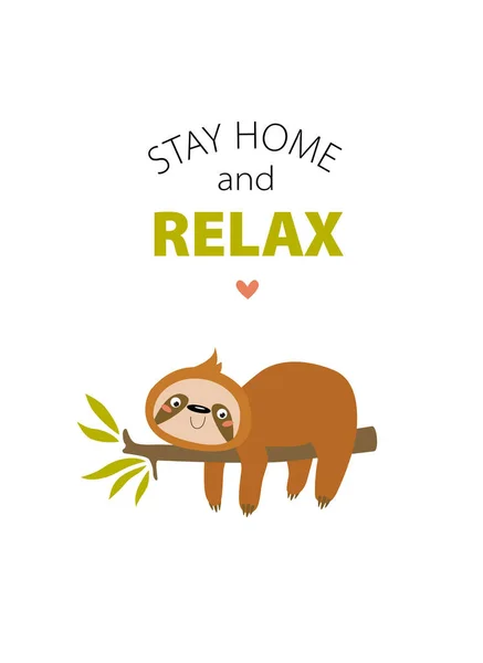 Print Vector Poster Cartoon Sloth Stay Home Relax Motivation Poster — Stock Vector
