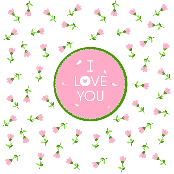 Vector with flowers. I love you — Stock Vector