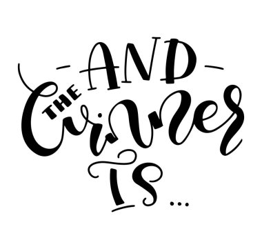 Ve kazanan, beyaz arkaplanda izole edilmiş siyah hat yazısı, vektör illüstrasyonu.