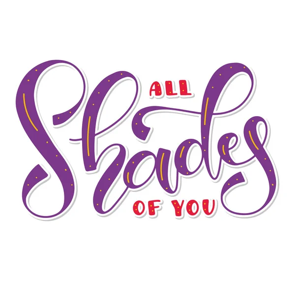 Shades of you - colored vector illustration isolated on white background, red and purple lettering — Stock Vector