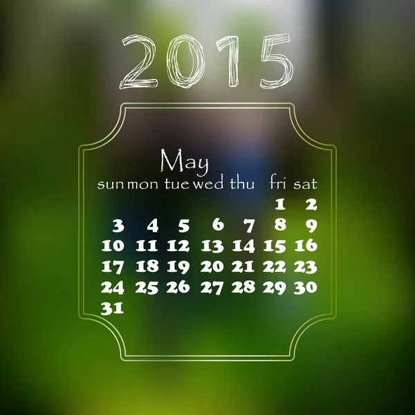 Kalender 2015 Jahr. mit verschwommenem Hintergrund. Mai Monat. — Stockvektor