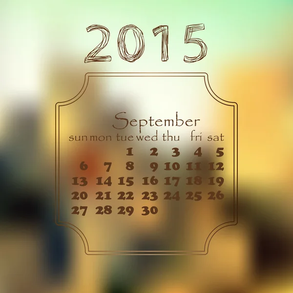 Calendario 2015 año. Con un fondo borroso. Septiembre mes . — Archivo Imágenes Vectoriales