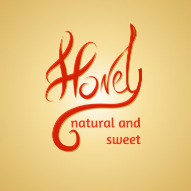 Honey calligraphy inscription