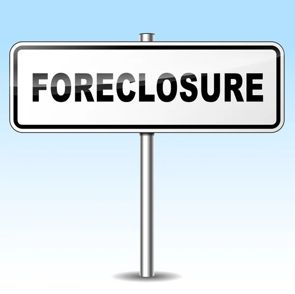 Foreclosure sign — Stock Vector