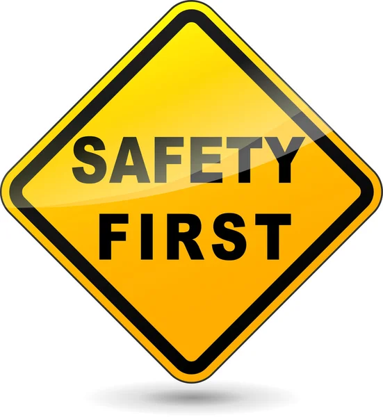 Safety first sign — Stock Vector