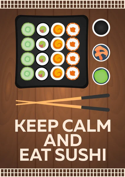 Sushi Poster. Keep calm and eat sushi. Vector flat illustration. — Stock Vector