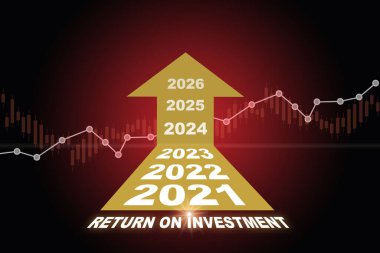 Yıl 2021 'den 2026' ya kadar ve yatırım roi kelime büyüme grafiğinde kırmızı zemin üzerinde sarı ok ile geri dönüş. Başarı kavramı ve ekonomik ticaret meydan okuma fikrine iş yönü