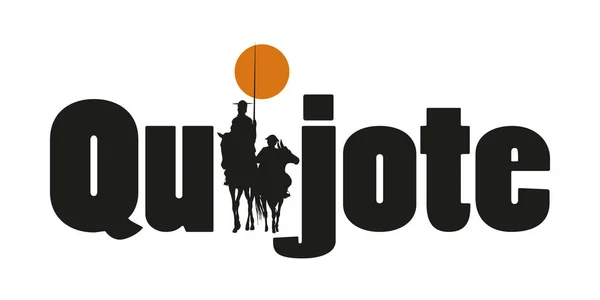 Palavra Quijote Com Desenho Silhueta Dom Quixote Mancha Ilustração Vetorial — Vetor de Stock