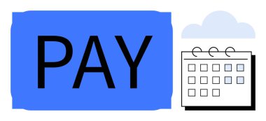 Kalın Ödeme metni, takvim düzeni, bulut motifi ödeme zamanlamasını vurgulama, finansal planlama. Finans, maaş bordrosu, hatırlatmalar, bütçe belirleme organizasyonu için ideal. Temiz daire