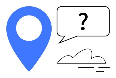 Mavi lokasyon iğnesi, soru işareti olan konuşma balonu ve basit bulut çizgisi. Navigasyon, seyahat, GPS, planlama, belirsizlik kararları için ideal. Basit düz metafor