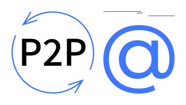 Oklarla çevrili P2P metni ve e-posta, bağlantı ve takası temsil eden büyük bir sembol. Teknoloji, iletişim, ağ, işbirliği, dijital ödeme, veri paylaşımı için ideal