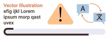 Dil engeli, çeviri hizmetleri, küresel iletişim, uyarı bildirimleri, çok dilli destek, işlem durumu. Uyarı üçgeni, metin baloncukları çeviri simgesi ilerleme çubuğu. Çevirisi