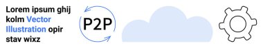 Eşler arası sistemler, bulut depolama, veri alışverişi, ağ kurma teknolojisi, işbirliği araçları, Nesnelerin İnterneti. Üzerinde P2P metin, bulut ve vites simgesi olan dairesel oklar. Paylaşımcı sistemler ve bulut