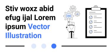 Robotik el, panodaki kontrol listesinin yakınındaki CRM teçhizatıyla etkileşime girer. Teknoloji, otomasyon, üretkenlik, CRM sistemi, iş yönetimi, görev planlama, basit iniş sayfası için ideal